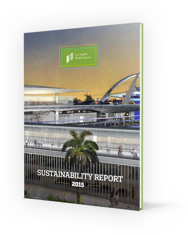 Printed annual report for Sustainability at Los Angeles World Airports (LAWA)